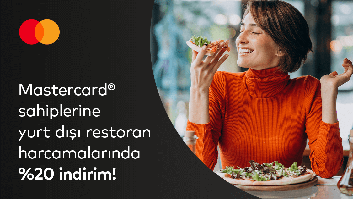 Silver logolu Mastercard'ınıza özel yurt dışı restoran ve kafeterya ödemelerinde %20 indirim!